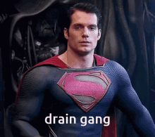 drain gang superman