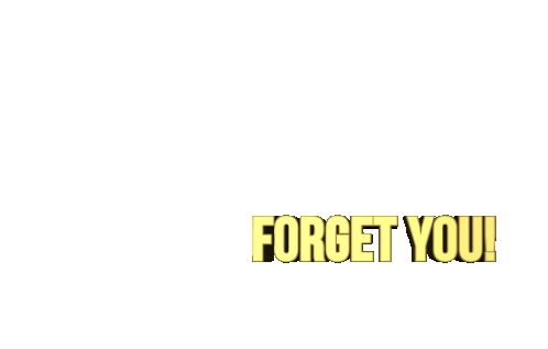 Forget You Hate You Sticker - Forget You Hate You Smh Stickers