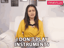 i dont play instruments i only know how to sing i dont know how to play i dont do that neha kakkar