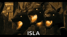 three black dogs with glowing eyes are standing next to each other and the word isla is on the bottom