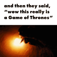 Game Of Thrones Writing Fire GIF - Game Of Thrones Writing Fire Wow This Really Is A Game Of Thrones GIFs