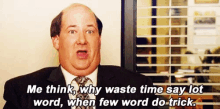 Why Waste Time Kevin Malone GIF - Why Waste Time Kevin Malone The Office GIFs