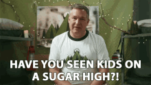 Have You Seen Kids On A Sugar High Crazy GIF - Have You Seen Kids On A Sugar High Crazy Nervous GIFs