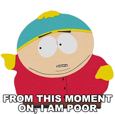 From This Moment On I Am Poor Eric Cartman Sticker - From This Moment On I Am Poor Eric Cartman South Park Stickers