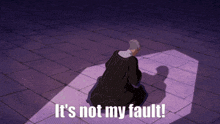 Its Not My Fault GIF