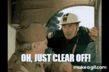 Dads Army Oh Just Clear Off GIF - Dads Army Oh Just Clear Off Clear Off GIFs