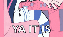 a pink background with a cartoon character and the words ya it is on it
