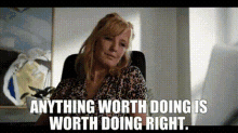 Yellowstone Beth Dutton GIF - Yellowstone Beth Dutton Anything Worth Doing Is Worth Doing Right GIFs