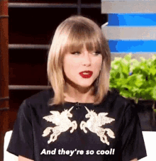 Taylor Swift Theyre So Cool GIF - Taylor Swift Theyre So Cool GIFs