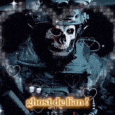 a picture of a soldier with a skull on his face and the words ghost de lian