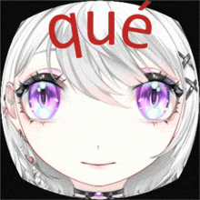 a drawing of a girl with purple eyes and the word que above her head