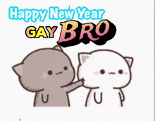 a happy new year greeting card with two cats and the words gay bro