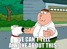 Family Guy Peter Griffin GIF - Family Guy Peter Griffin We Cant Tell Anyone About This GIFs