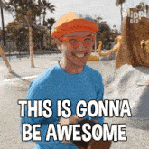 This Is Gonna Be Awesome Blippi GIF - This Is Gonna Be Awesome Blippi Blippi Wonders Educational Cartoons For Kids GIFs