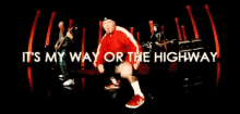 My Way GIF - My Way My Way Or The Highway GIFs