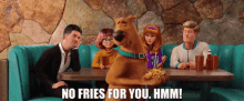 Scoob No Fries For You Hmm GIF