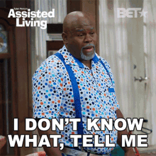I Dont Know What Tell Me Leroy Brown GIF - I Dont Know What Tell Me Leroy Brown Assisted Living GIFs