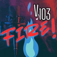 a poster with a microphone and the words fire on it