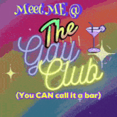 a sign that says meet me at the gay club