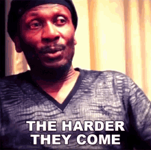 The Harder They Come Jimmy Cliff GIF - The Harder They Come Jimmy Cliff The Harder They Get GIFs