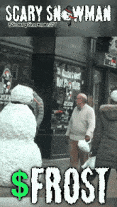 Frost Scary Snowmam GIF - Frost Scary Snowmam Scared Men GIFs