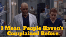 greys anatomy richard webber i mean people havent complained before people never complained before james pickens jr