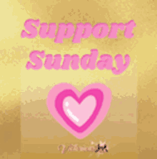 support sunday heart pink heart sunday
