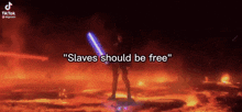 Slaves Should Be Free Star Wars GIF - Slaves Should Be Free Star Wars Light Saber Battle GIFs