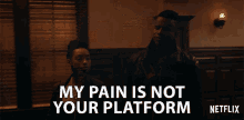 My Pain Is Not Your Platform Logan Browning GIF - My Pain Is Not Your Platform Logan Browning Samantha White GIFs