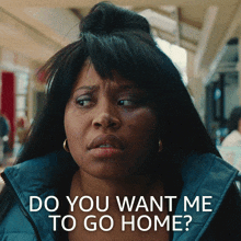 Do You Want Me To Go Home Dre GIF - Do You Want Me To Go Home Dre Swarm GIFs