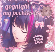a picture of a girl with the words go night my pookies < 3