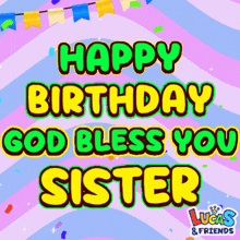 a lucas and friends birthday card wishes a happy birthday to a sister