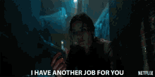 I Have Another Job For You Come On GIF - I Have Another Job For You Come On Work GIFs