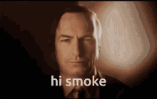 Saul Goodman Smoke GIF - Saul Goodman Smoke Hi GIFs