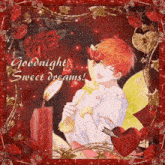 a goodnight sweet dreams greeting card with a fairy