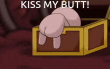 a cartoon character is peeking out of a box with the words kiss my butt written above it