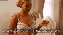 Sassy GIF - Beyonce I Cant With These Basic Bitches Basic Bitches GIFs