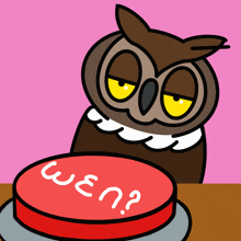 Wen Owl GIF - Wen Owl Button GIFs