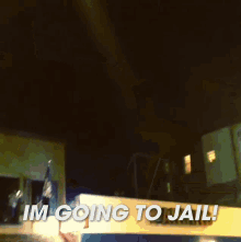Im Going To Jail Jail GIF - Im Going To Jail Jail Im GIFs