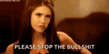 The Vampire Diaries Stop The Bullshit GIF - The Vampire Diaries Stop The Bullshit Nina Dobrev GIFs