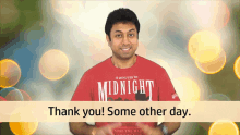 Thank You Some Other Day GIF
