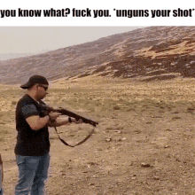 Unguns Your Shot Fuck You GIF - Unguns Your Shot Fuck You You Know What Fuck You Unguns Your Shot GIFs