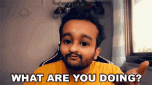 What Are You Doing Chotu GIF - What Are You Doing Chotu Sahil Shah GIFs