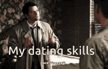 dating skills rusty supernatural just saying