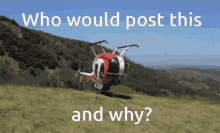 Helicopter Why GIF - Helicopter Why Post GIFs