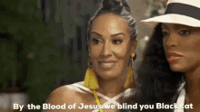 The Real Housewives Of Atlanta By The Blood Of Jesus We Blind You GIF - The Real Housewives Of Atlanta By The Blood Of Jesus We Blind You Sassy GIFs