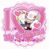 a poster that says i my girlfriend love