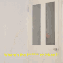 Wheres The Fucking Chicken GIF - Wheres The Fucking Chicken GIFs