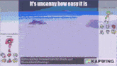 a screenshot of a video game with the words it 's uncanny how easy it is