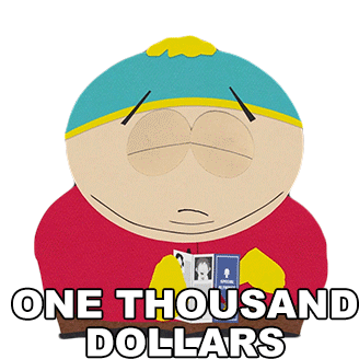 One Thousand Dollars Eric Cartman Sticker - One Thousand Dollars Eric Cartman South Park Stickers